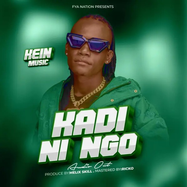 Kadi Ni Ngo_ - Kein Music
