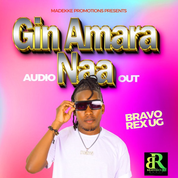 Gin Amara Naa - Bravo Rex