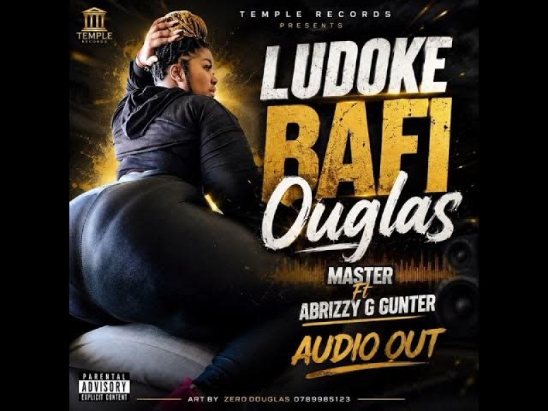 Ludoke By Bafi Ouglas Ft Abbrizzy Gunter - NOKIA UG FROM DL STREET PROMOTION