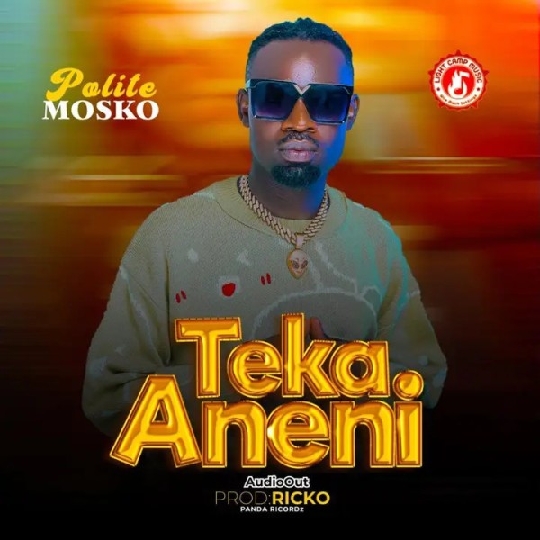 Teka Aneni - Polite Mosko