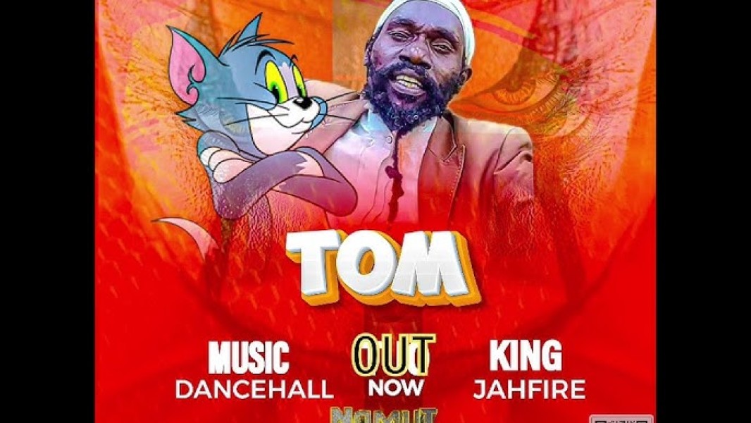 Tom By King Jahfire - Tom By King Jahfire